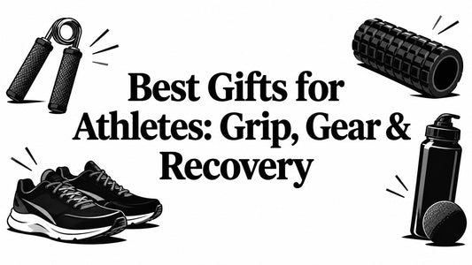 Best Gifts for Athletes: Grip, Gear & Recovery