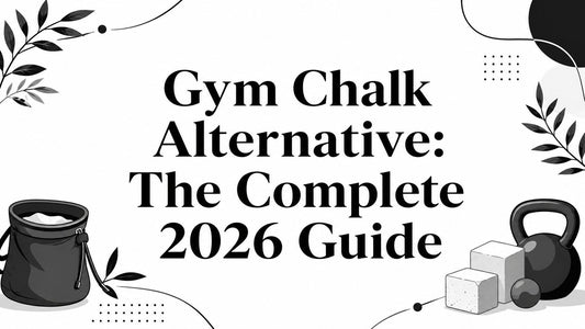 Gym Chalk Alternative: The Complete 2026 Guide