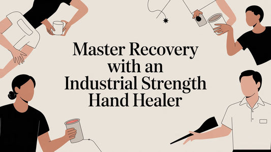 Master Recovery with an Industrial Strength Hand Healer