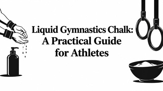 Liquid Gymnastics Chalk: A Practical Guide for Athletes