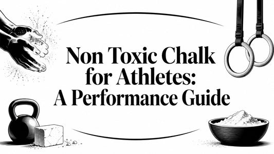 Non Toxic Chalk for Athletes: A Performance Guide